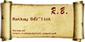 Ratkay Bálint névjegykártya